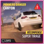 FH5 – Panneau danger Canyon
