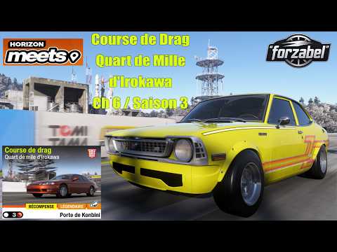 FH6 – Course De Drag – Quart De Mille d’Irokawa -C6S3